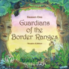 Guardians_of_the_Border_Ranges__Season_1